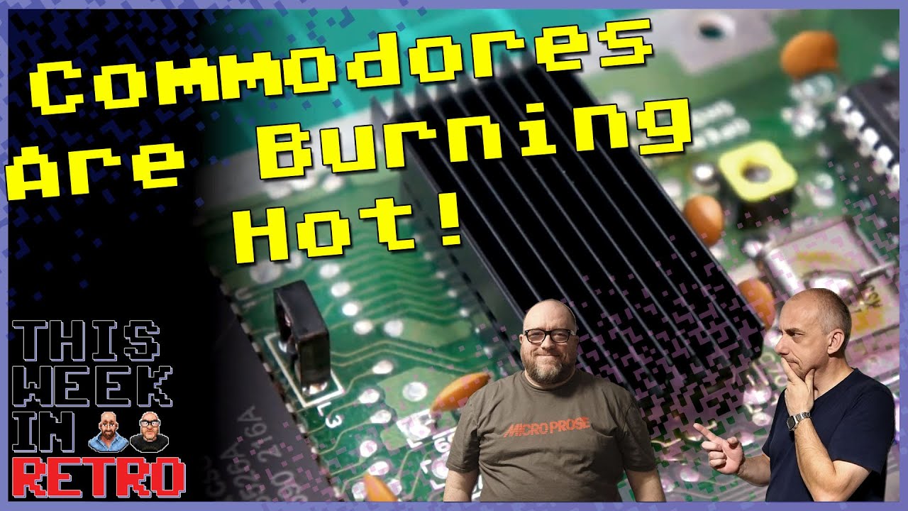 Commodores Are Burning Hot! - This Week In Retro 185