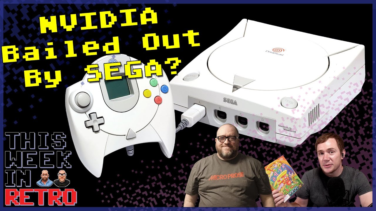 NVIDIA Bailed Out By Sega!? - This Week In Retro 182